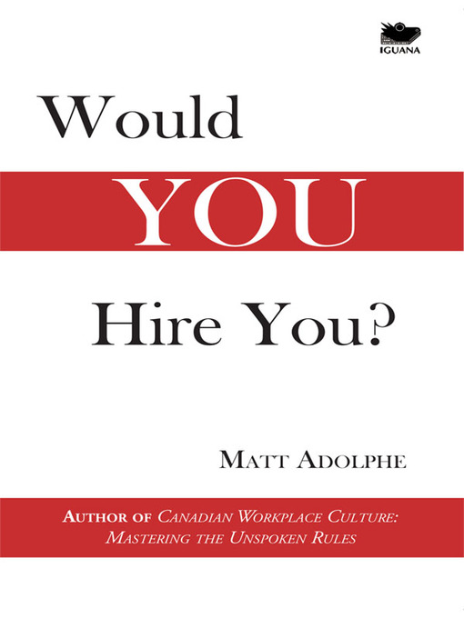 Title details for Would You Hire You? by Matt Adolphe - Available